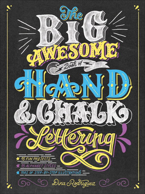 Title details for The Big Awesome Book of Hand & Chalk Lettering by Dina Rodriguez - Wait list